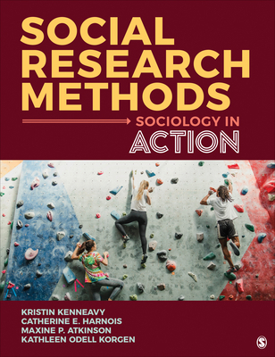 Social Research Methods: Sociology in Action 1544373937 Book Cover