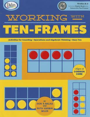 Working with Ten-Frames: Features Detailed Alig... 1583246576 Book Cover