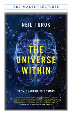 The Universe Within: From Quantum to Cosmos [Pa... 1770890157 Book Cover