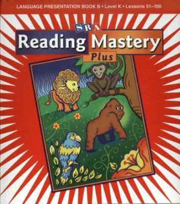 Reading Mastery K 2001 Plus Edition: Language P... 0075689871 Book Cover