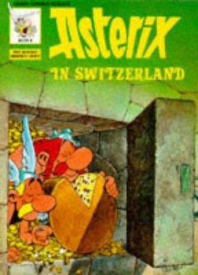 Asterix in Switzerland 0340192704 Book Cover