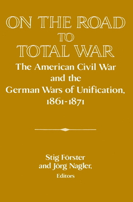 On the Road to Total War: The American Civil Wa... 052152119X Book Cover