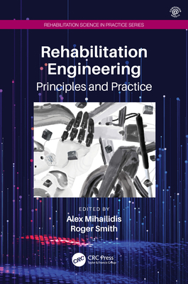 Rehabilitation Engineering: Principles and Prac... 1138198269 Book Cover
