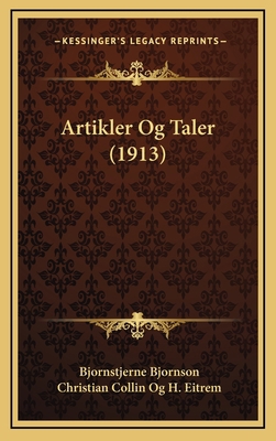 Artikler Og Taler (1913) 1165364905 Book Cover