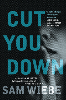 Cut You Down: A Wakeland Novel 0345816293 Book Cover