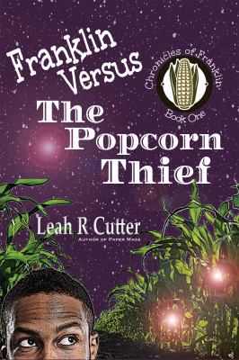 Franklin Versus The Popcorn Thief 164470000X Book Cover