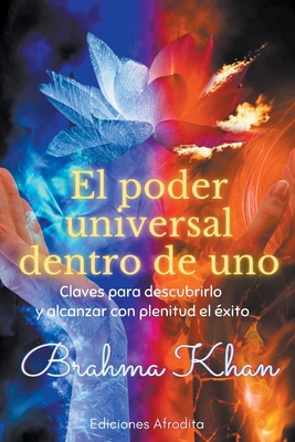 El Poder Universal Dentro de Uno [Spanish] B0CJCVZG62 Book Cover