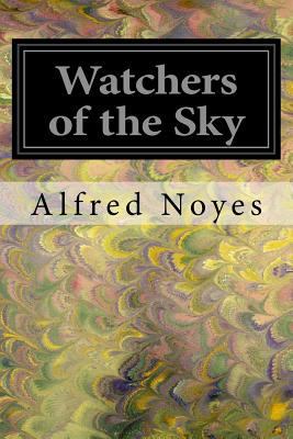 Watchers of the Sky 1547043555 Book Cover