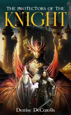 The Protectors of The Knight 1962997154 Book Cover