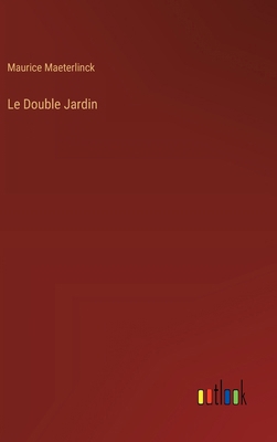 Le Double Jardin [French] 3368927876 Book Cover