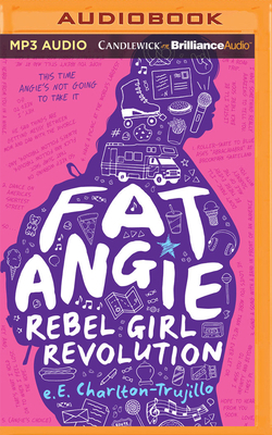 Fat Angie: Rebel Girl Revolution 1721365435 Book Cover