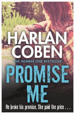 Promise Me (Myron Bolitar 08) 140915050X Book Cover