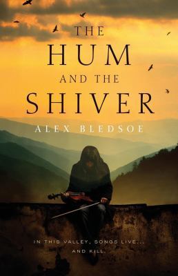 The Hum and the Shiver: A Novel of the Tufa B008MNE7YC Book Cover