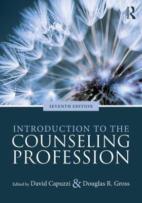 Introduction to the Counseling Profession 1138684805 Book Cover