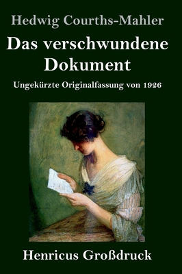 Das verschwundene Dokument (Großdruck): Ungekür... [German] 3847854135 Book Cover