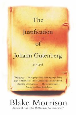 The Justification of Johann Gutenberg 0060935715 Book Cover