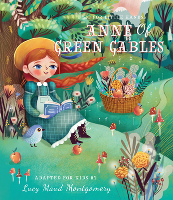 Lit for Little Hands: Anne of Green Gables 1641701927 Book Cover