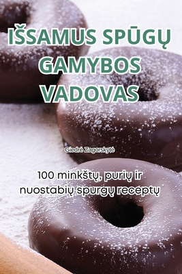 Issamus SpŪgŲ Gamybos Vadovas [Lithuanian] 1835781187 Book Cover