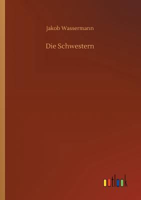 Die Schwestern [German] 3732646270 Book Cover