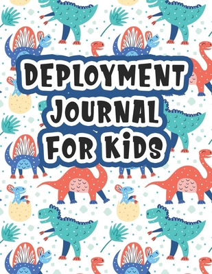 Deployment Journal For Kids: Alphabet Letter Tr... B08Z2TQXSH Book Cover