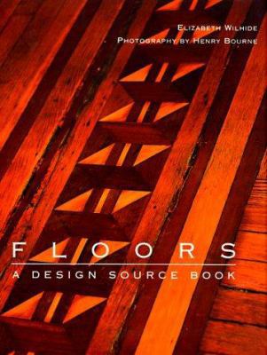 Floors: A Design Source Book 1556706057 Book Cover