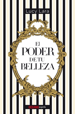 El Poder de Tu Belleza [Spanish] 6075276300 Book Cover