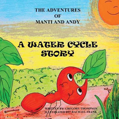 A Water Cycle Story 1481879871 Book Cover