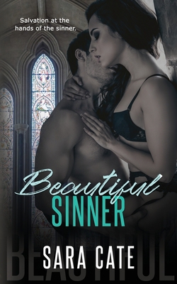 Beautiful Sinner: a standalone forbidden romance B08KH2LB8N Book Cover