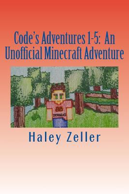 Code's Adventures 1-5: An Unofficial Minecraft ... 0692819657 Book Cover