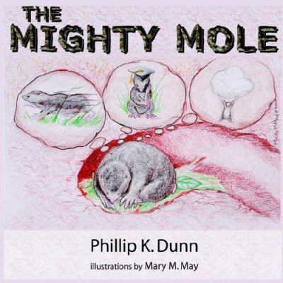 The Mighty Mole 142086534X Book Cover