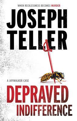 Depraved Indifference (A Jaywalker Case) B0074CWZZK Book Cover