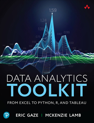 Data Analytics Toolkit: From Excel to Python, R... 0135397863 Book Cover