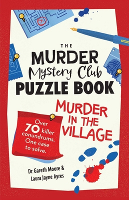 The Murder Mystery Club Puzzle Book: Murder in ... 1524896209 Book Cover
