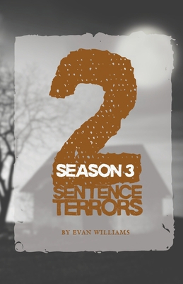 2 Sentence Terrors: Season 3 B0DGGCCSM8 Book Cover