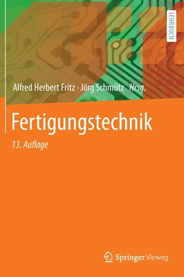 Fertigungstechnik [German] 3662648741 Book Cover