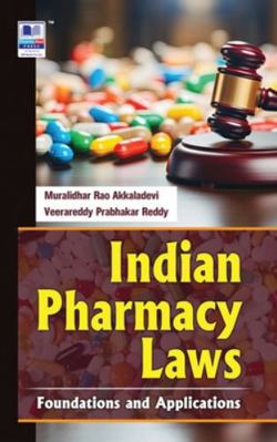 Indian Pharmacy Laws: Foundations and Applications 9349562898 Book Cover