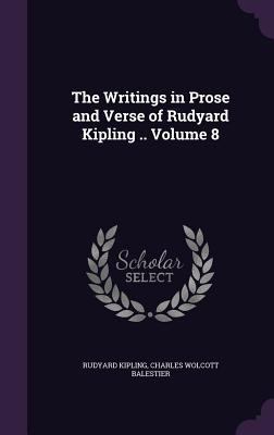 The Writings in Prose and Verse of Rudyard Kipl... 1355280974 Book Cover