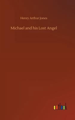 Michael and his Lost Angel 3734011191 Book Cover