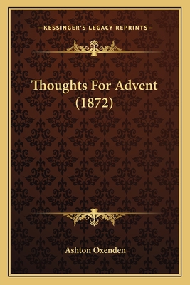 Thoughts For Advent (1872) 1167179935 Book Cover