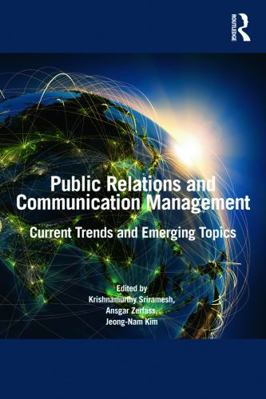 Public Relations and Communication Management: ... 0415630908 Book Cover