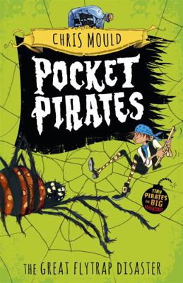 Pocket Pirates: The Great Flytrap Disaster 1444923706 Book Cover