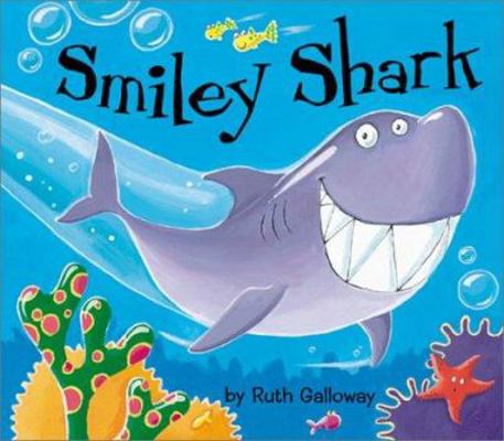 Smiley Shark 1589250281 Book Cover