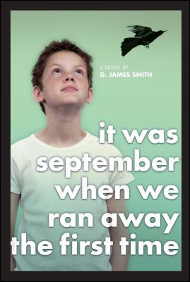 It Was September When We Ran Away the First Time 1416938109 Book Cover
