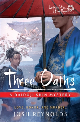 Three Oaths: Legend of the Five Rings: A Daidoj... 1839082313 Book Cover