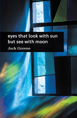 eyes that look with sun but see with moon B0D9P5MPBD Book Cover