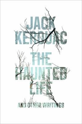 The Haunted Life: and Other Writings 0306823047 Book Cover