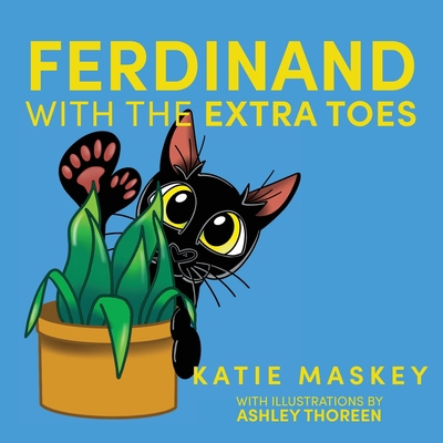 Ferdinand with the Extra Toes 0578798417 Book Cover