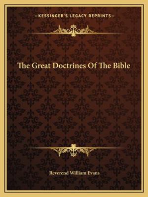 The Great Doctrines Of The Bible 116269629X Book Cover