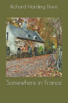 Somewhere in France 1702725960 Book Cover