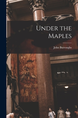 Under the Maples 1017323771 Book Cover